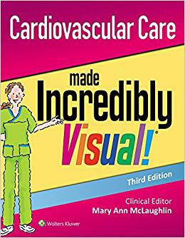 【预订】Cardiovascular Care Made Incredibly Visual!