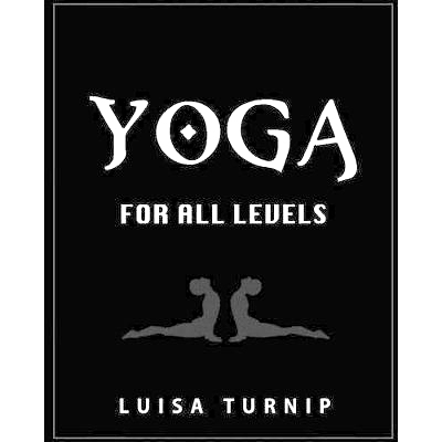 预订 Yoga for All Levels: How to Lose Weight and Stay Healthy Using Yoga with Easy Postures: 9781514887936