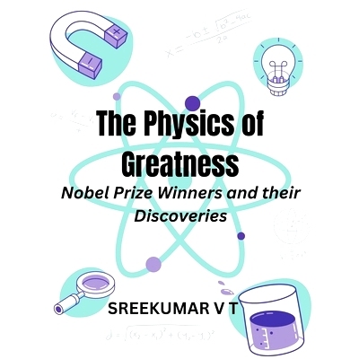 预订 The Physics of Greatness: Nobel Prize Winners and Their Discoveries