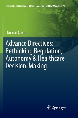 【预订】Advance Directives: Rethinking Regulation, Autonomy & Healthcare Decision-Making