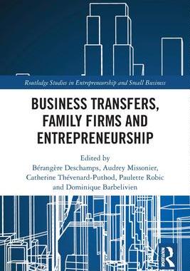 [预订]Business Transfers, Family Firms and Entrepreneurship 9780367685515