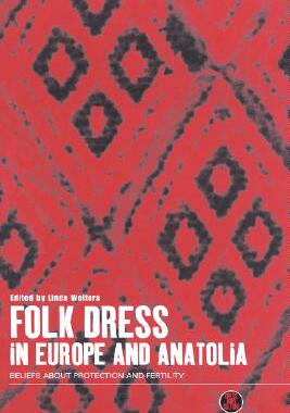 【预订】Folk Dress in Europe and Anatolia