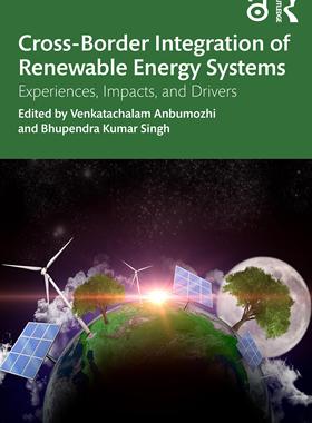 [预订]Cross-Border Integration of Renewable Energy Systems 9781032562513