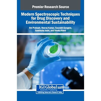 预订 Modern Spectroscopic Techniques for Drug Discovery and Environmental Sustainability: 9798369374733