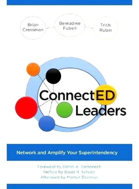 预订 ConnectED Leaders: Network and Amplify your Superintendency 联系*：建立网络并扩大您的监管水平: 9781475848489