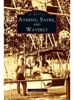 预订 Athens, Sayre, and Waverly: 9781531622282