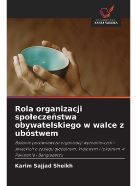 预订 Rola organizacji spoleczenstwa obywatelskiego w walce z ubóstwem: Badanie porównawcze organizacji wyznaniowych i