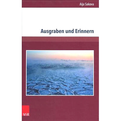 预订 Ausgraben und Erinnern: Denkbilder des Erinnerns und der moralischen Zeugenschaft im Werk von Christa Wolf und Ene
