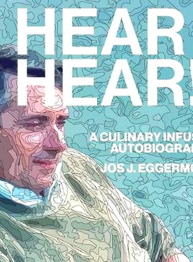 预订 Hear, Hear!: A Culinary Infused Autobiography: 9781775015024