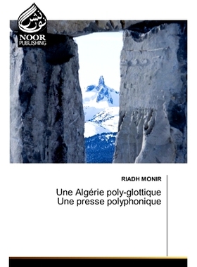 预订 Une Algérie poly-glottique Une presse polyphonique 一個多聲門的人: 9786207480098