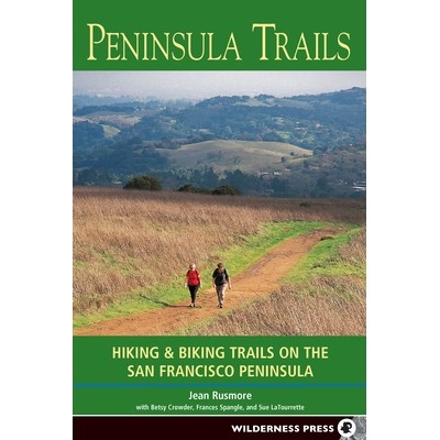 预订 Peninsula Trails: Hiking and Biking Trails on the San Francisco Peninsula 半岛步道：旧金山半岛的徒步旅行和自行车道: