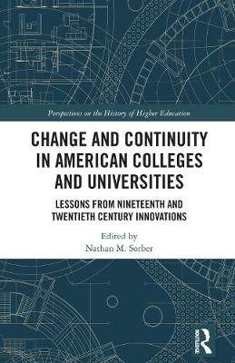 【预订】Change and Continuity in American Colleges and Universities 9780367358402