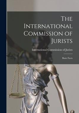 [预订]The International Commission of Jurists; Basic Facts 9781014627957