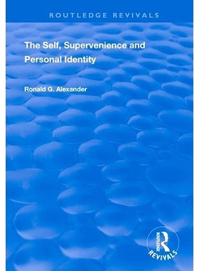 预订 The Self, Supervenience and Personal Identity 自我，优越性和个人身份: 9781138366329