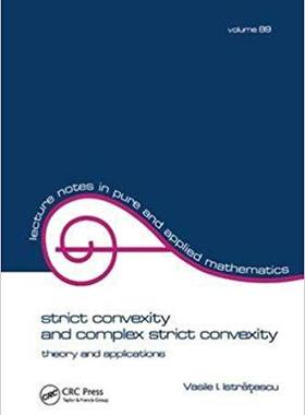 【预售】Strict Convexity and Complex Strict Convexity