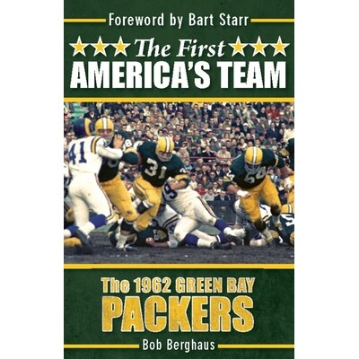 预订 The First America’s Team: The 1962 Green Bay Packers *美国队：1962年绿湾包装工: 9781578606061