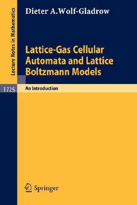 【预订】Lattice-Gas Cellular Automata and Lattice Boltzmann Models