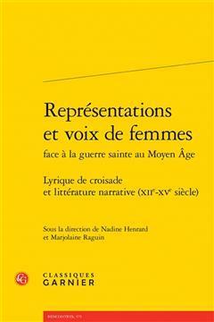 [预订]Representations Et Voix de Femmes: Lyrique de Croisade Et Litterature Narrative (Xiie-Xve Siecle) 9782406146063
