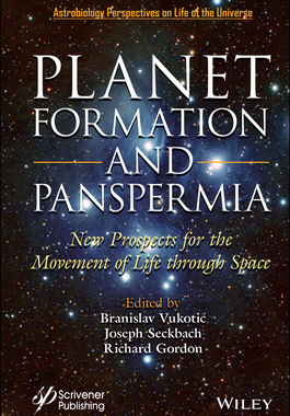 【预订】Planet Formation And Panspermia: New Prospects For The Movement Of Life Through Space 9781119640394