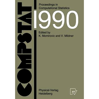 预订 COMPSTAT: Proceedings in Computational Statistics, 9th Symposium held at Dubrovnik, Yugoslavia, 1990: 9783790804751