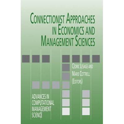预订 Connectionist Approaches in Economics and Management Sciences: 9781441953797
