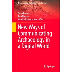 預訂 9783031712753 數字世界 Archaeology 傳播考古學新方法 Ways Digital World New Communicating