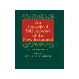 预订 Exegetical Bibliography of the New Testament v. 2; Luke-Acts