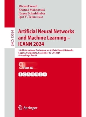 预订 Artificial Neural Networks and Machine Learning – ICANN 2024: 33rd International Conference on Artificial Neural N