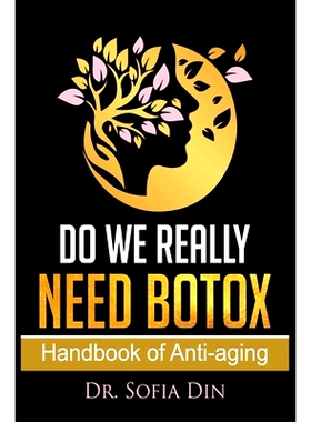 预订 Do We Really Need Botox?: A Handbook of Anti-Aging Services