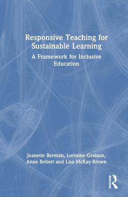 [预订]Responsive Teaching for Sustainable Learning: A Framework for Inclusive Education 9781032290553