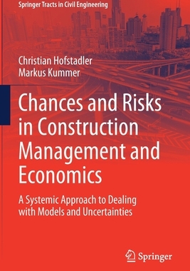 【预订】Chances and Risks in Construction Management and Economics 9783030640163