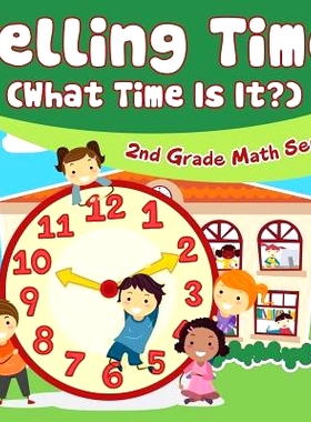 预订 Telling Time (What Time Is It?): 2nd Grade Math Series: 9781682609675