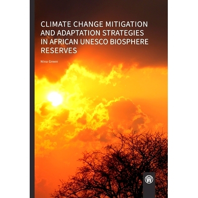预订 Climate change mitigation and adaptation strategies in African UNESCO biosphere reserves: 9783958262560