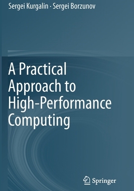【预订】A Practical Approach to High-Performance Computing