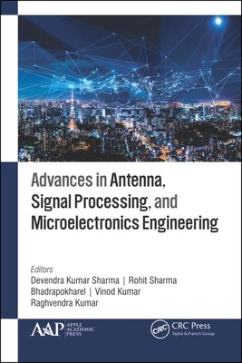 【预订】Advances in Antenna, Signal Processing, and Microelectronics Engineering 9781771888837
