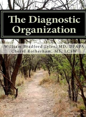 预订 The Diagnostic Organization: Profiting from Mental Illness in the Workplace: 9781461154648