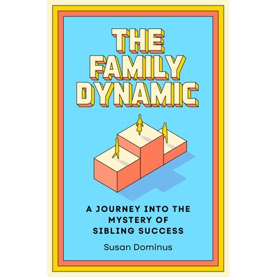 预订 Untitled On Highly Successful Families: A Journey into the Mystery of Sibling Success: 9780593137901