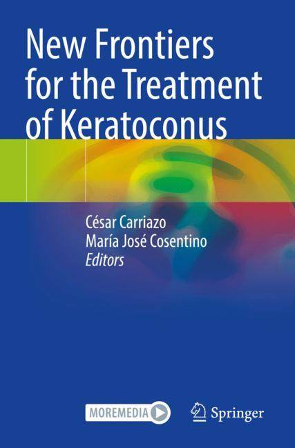 【预订】New Frontiers for the Treatment of Keratoconus 9783030661458