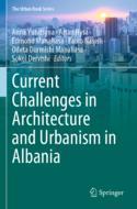 【预订】Current Challenges in Architecture and Urbanism in Albania 9783030819217