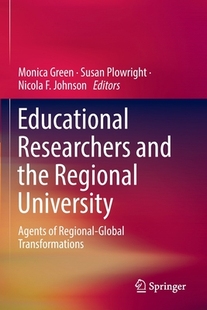 【预订】Educational Researchers and the Regional University