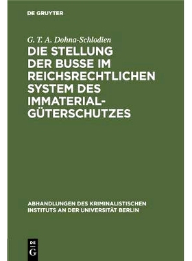 预订 Die Stellung der Buße im reichsrechtlichen System des Immaterialgüterschutzes: 9783111168784