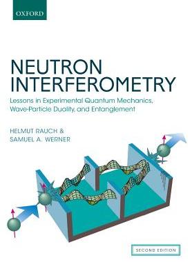 【预订】Neutron Interferometry
