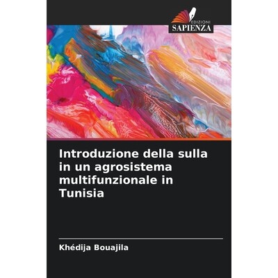 预订 Introduzione della sulla in un agrosistema multifunzionale in Tunisia 9786209513657
