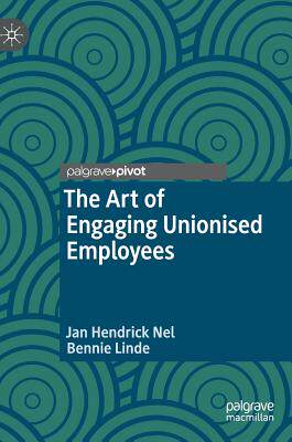 【预订】The Art of Engaging Unionised Employees