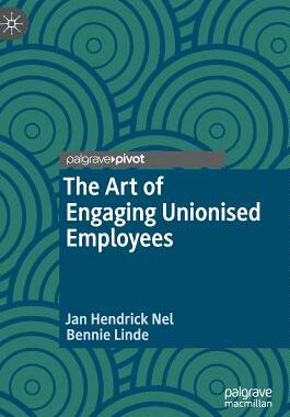 【预订】The Art of Engaging Unionised Employees