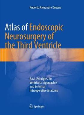 预订 Atlas of Endoscopic Neurosurgery of the Third Ventricle