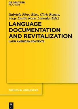 【预订】Language Documentation and Revitalization in Latin American Contexts 9783110438079
