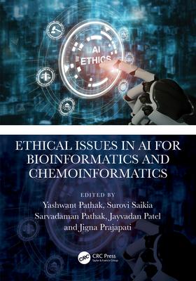 [预订]Ethical Issues in AI for Bioinformatics and Chemoinformatics 9781032396583
