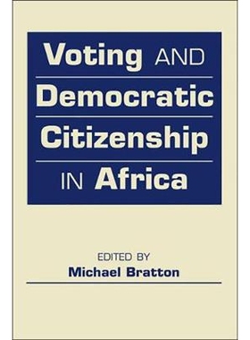 预订 Voting and Democratic Citizenship in Africa 非洲公民投票民主权: 9781588268945