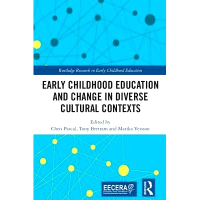 预订 Early Childhood Education and Change in Diverse Cultural Contexts 早期儿童教育和不同文化背景下的变化: 9781138302037